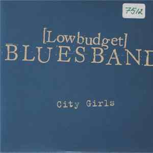 [Lowbudget] Blues Band - City Girls flac