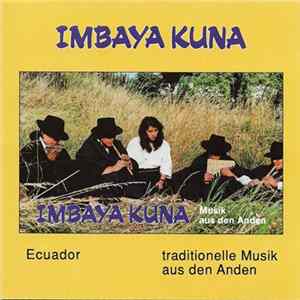 Imbaya Kuna - Musik Aus Den Anden flac