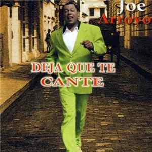 Joe Arroyo - Deja Que Te Cante flac