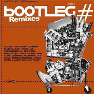 DJ Skeezo & Lartizan - Bootleg # Remixes Vol.1 flac