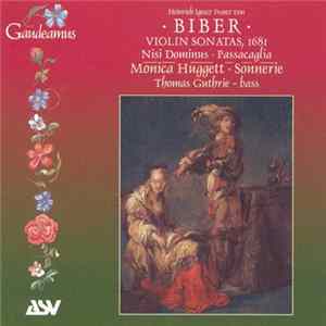Heinrich Ignaz Franz Von Biber, Monica Huggett, Sonnerie, Thomas Guthrie - Violin Sonatas, 1681 flac