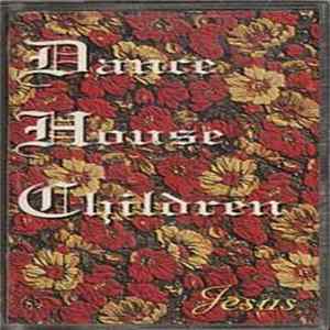 Dance House Children - Jesus flac
