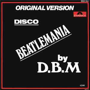 D.B.M. - Discobeatlemania flac