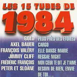 Various - Les 15 Tubes De 1984 flac