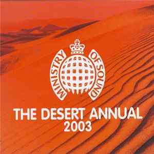 Various - The Desert Annual 2003 ...Ministry Of Sound flac