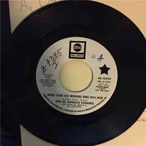 The De Angelis Singers - When Your Old Wedding Ring Was New flac