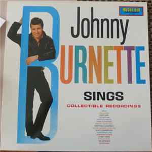 Johnny Burnette - Sings Collectible Recordings flac