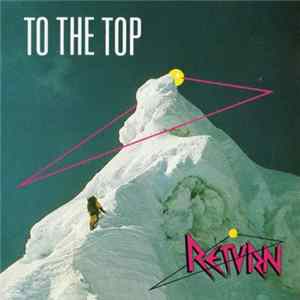 Return - To The Top flac