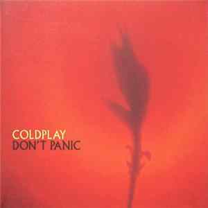 Coldplay - Don't Panic flac