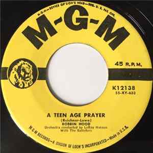 Robbin Hood - A Teen Age Prayer / No School Tomorrow flac