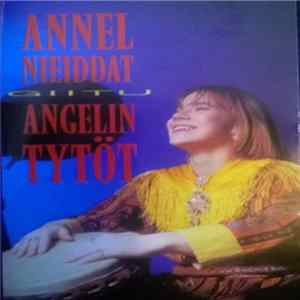 Angelin Tytöt = Annel Nieiddat - Giitu flac