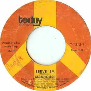 Madhouse - Serve 'Em flac