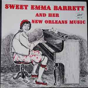Emma Barrett - Sweet Emma Barrett And Her New Orleans Music flac