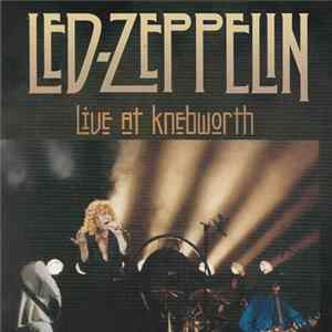 Led Zeppelin - Live At Knebworth flac