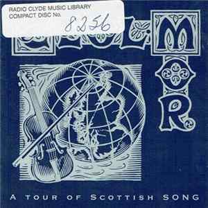 Ceol Mor - A Tour Of Scottish Song flac