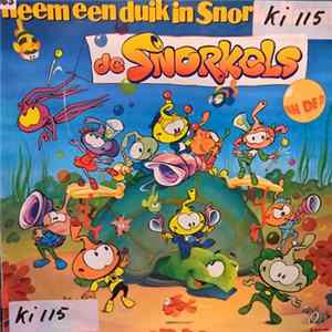 De Snorkels - Neem Een Duik In Snorkelland flac