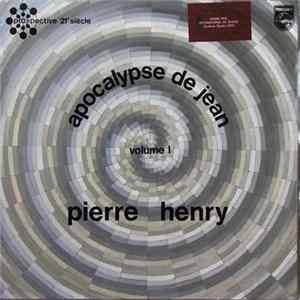 Pierre Henry - Apocalypse De Jean - Volume I flac