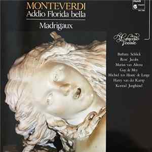 Monteverdi - Concerto Vocale, René Jacobs - Addio Florida Bella flac