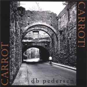 db Pedersen - Carrot Carrot! flac