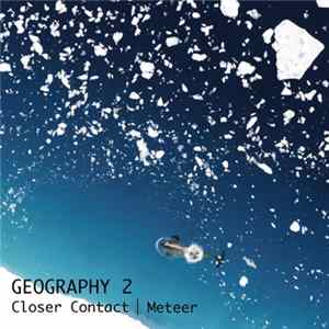 Closer Contact + Meteer - Geography 2 flac
