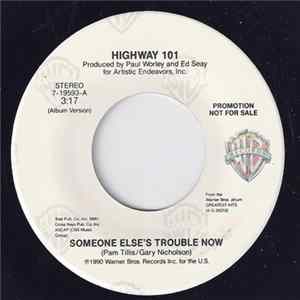 Highway 101 - Someone Else's Trouble Now flac