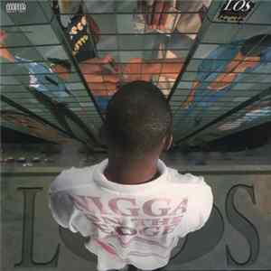 Los - Nigga On The Edge flac