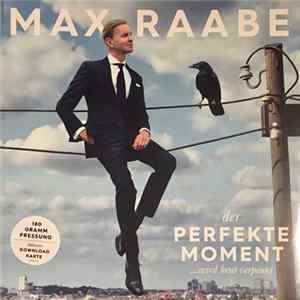 Max Raabe - Der Perfekte Moment ...Wird Heut Verpennt flac