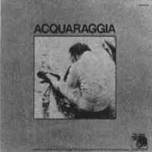 Acquaraggia - Acquaraggia flac