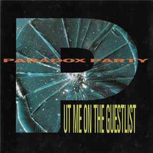 Put Me On The Guestlist - Paradox Party flac