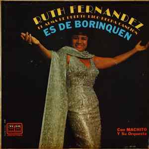 Ruth Fernandez Con Machito Y Su Orquesta - Es De Borinquen flac