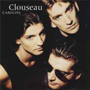 Clouseau - Caroline flac