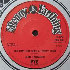 Light Fantastic - You Have Got Such A Lovely Mind / Blue Rain flac