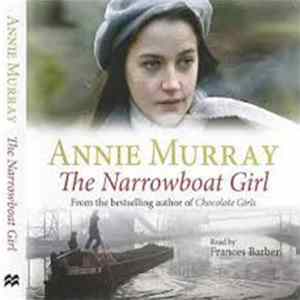 Annie Murray - The Narrowboat Girl flac