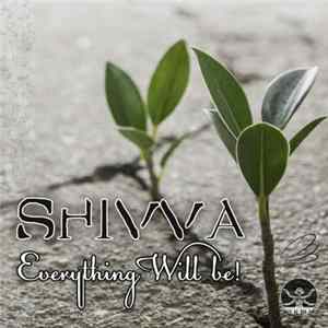 Shivva - Everything Will Be flac