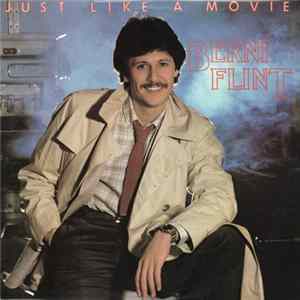 Berni Flint - Just Like A Movie flac