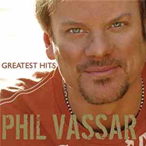 Phil Vassar - Greatest Hits (Volume 1) flac