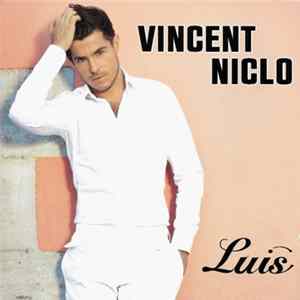 Vincent Niclo - Luis flac