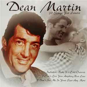 Dean Martin - 32 Songs For Lovers flac