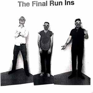 The Final Run Ins - The Final Run Ins flac