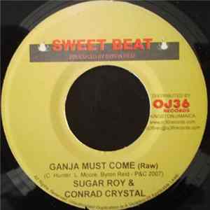 Sugar Roy & Conrad Crystal - Ganja Must Come flac