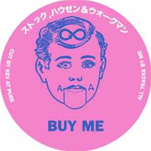 Stock, Hausen & Walkman - Buy Me / Sue Me flac