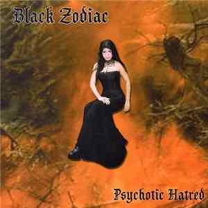 Black Zodiac - Psychotic Hatred flac