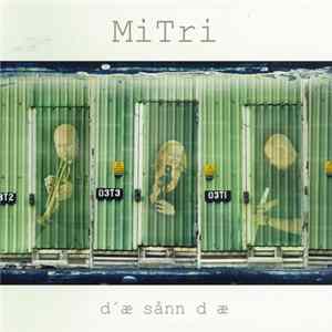 MiTri - D'æ Sånn D Æ flac