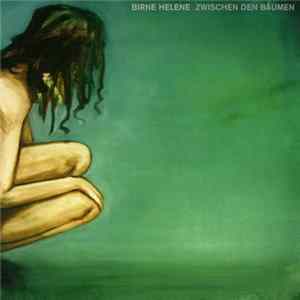 Birne Helene - Zwischen Den Bäumen flac