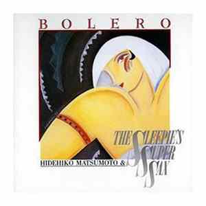 Hidehiko Matsumoto & The Sleepie’s Super Sax - Bolero flac