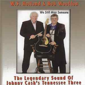 The Tennessee Three - We Still Miss Someone flac