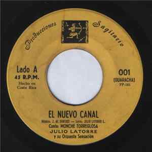 Julio La Torre Y Su Orquesta Sensacion - El Nuevo Canal / La Sensacion flac