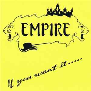 Empire - If You Want It..... flac