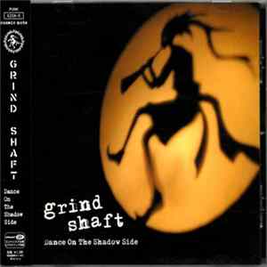 Grind Shaft - Dance On The Shadow Side flac