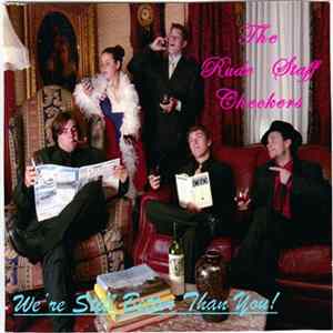The Rude Staff Checkers - We're Still Better Than You! flac